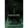 A Child of Storm: Poems by Michael J. Wilson
