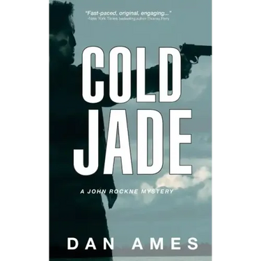 Cold Jade: A John Rockne Mystery