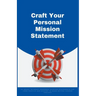 Craft Your Personal Mission Statement