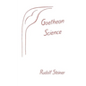 Goethean Science: (Cw 1)