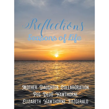 Reflections: Seasons of Life