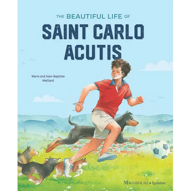 The Beautiful Life of Saint Carlo Acutis