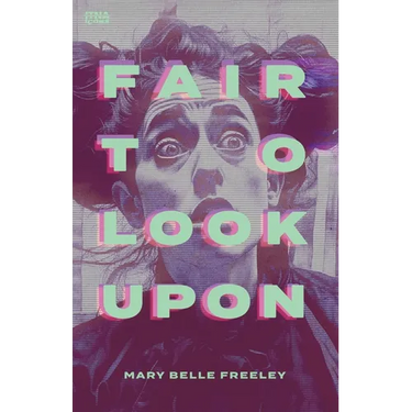 Fair to Look Upon
