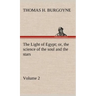 The Light of Egypt; or, the science of the soul and the stars - Volume 2