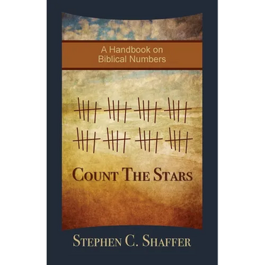 Count the Stars: A Handbook on Biblical Numbers