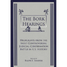 The Bork Hearings: Highlights From the Most Controversial Judicial Confirmation Battle in U.S. History