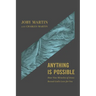 Anything Is Possible: How Nine Miracles of Jesus Reveal God's Love for You