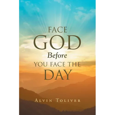 Face God Before You Face The Day