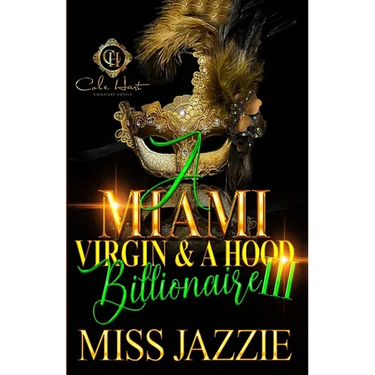 A Miami Virgin & A Hood Billionaire 3: The Finale