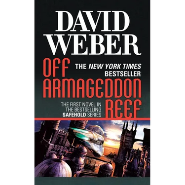 Off Armageddon Reef: A Novel in the Safehold Series (#1)