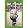 Rugby Club: A funny story from the grassroots game.