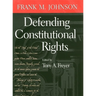 Defending Constitutional Rights