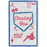 Stealing You