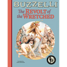 Buzzelli Collected Works Vol. 3: The Revolt of the Wretched