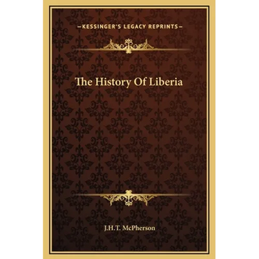 The History Of Liberia