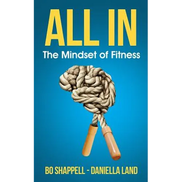 All In: The Mindset of Fitness