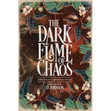 The Dark Flame of Chaos