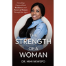The Strength of a Woman: Unveiling Unparalleled Resilience and Power of Women Through the Ages