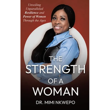 The Strength of a Woman: Unveiling Unparalleled Resilience and Power of Women Through the Ages