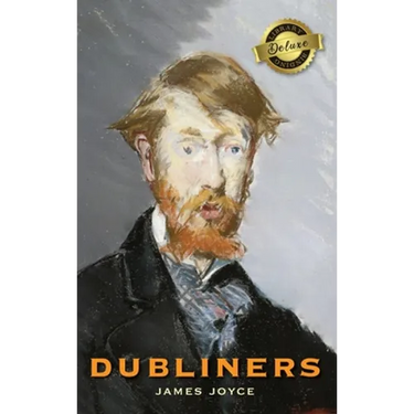 Dubliners (Deluxe Library Edition)