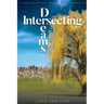 Intersecting Dreams: A Novel of Mystery, Romance, and Redemption