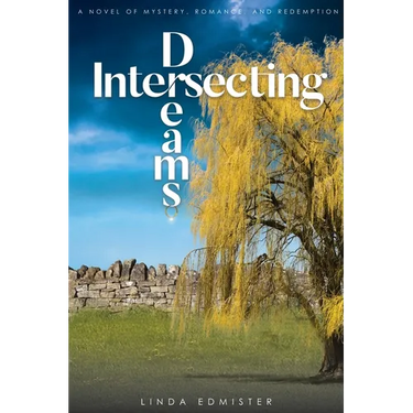 Intersecting Dreams: A Novel of Mystery, Romance, and Redemption