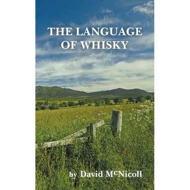 The Language of Whisky