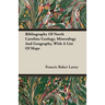 Bibliography Of North Carolina Geology, Mineralogy And Geography, With A List Of Maps