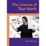 The Cinema of Tsui Hark
