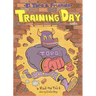 Training Day: El Toro & Friends: A Graphic Novel