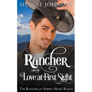 The Rancher takes his Love at First Sight