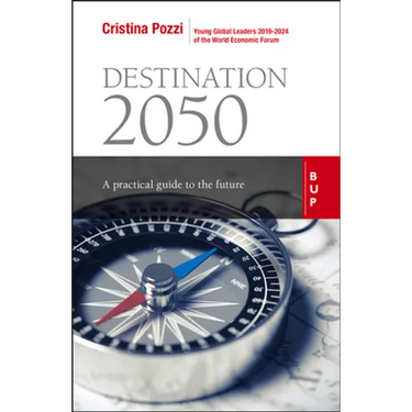 Destination 2050: A Practical Guide to the Future