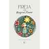Freja and the Magical Flower: Bilingual Danish-English Stories for Kids