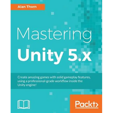Mastering Unity 5.x