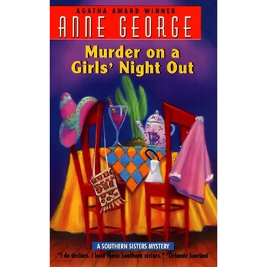 Murder on a Girls' Night Out: A Southern Sisters Mystery