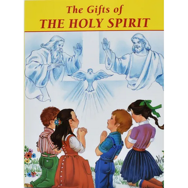 The Gifts of the Holy Spirit