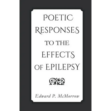 Poetic Responses to the Effects of Epilepsy