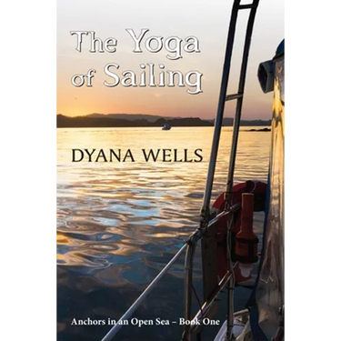 The Yoga of Sailing