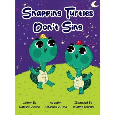 Snapping Turtles Don't Sing