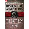 Historical Adventures: 1-The Brethren & Red Eve