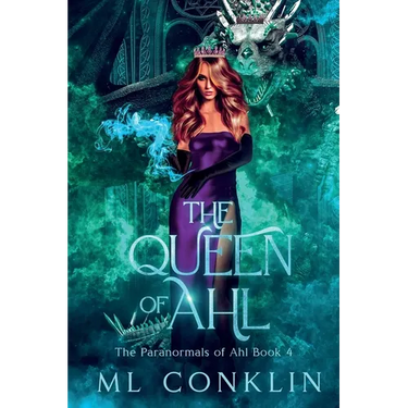 The Queen of Ahl (The Paranormals of Ahl Book 4)