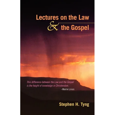 Lectures on the Law and the Gospel