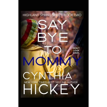 Say Bye to Mommy