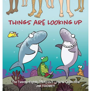 Things Are Looking Up: The Twenty-Eighth Sherman's Lagoon Collection Volume 28