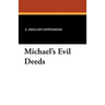 Michael's Evil Deeds