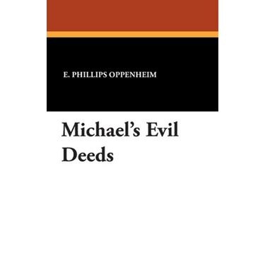 Michael's Evil Deeds