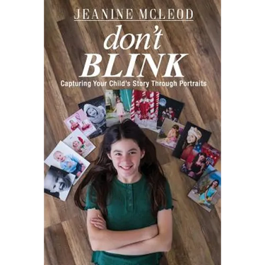 Don't Blink: Capturing Your Child's Story Through Portraits