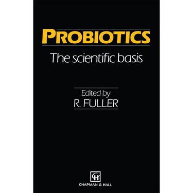 Probiotics: The Scientific Basis