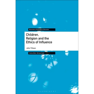 Children, Religion and the Ethics of Influence