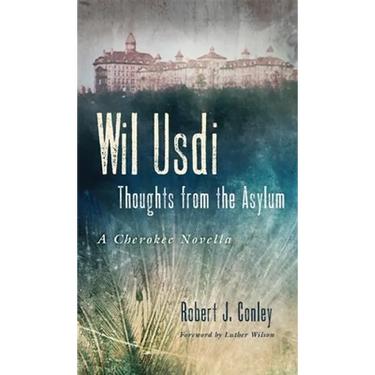 Wil Usdi, 64: Thoughts from the Asylum, a Cherokee Novella
